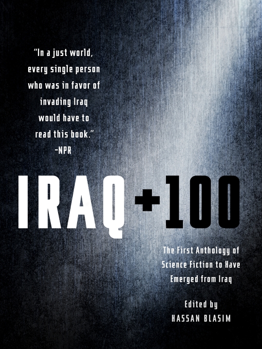Title details for Iraq + 100 by Hassan Blasim - Wait list